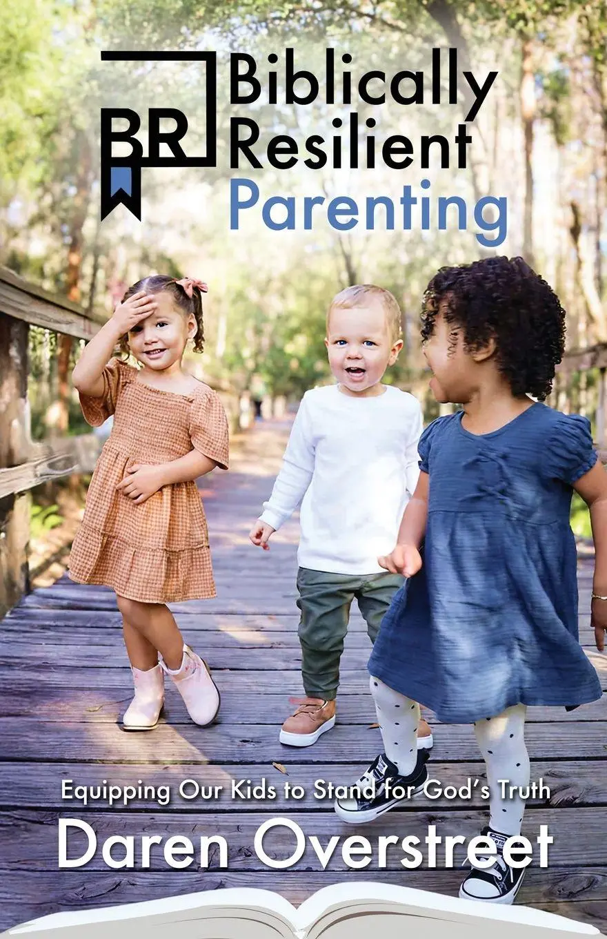 Cover: 9781958723708 | Biblically Resilient Parenting | Daren Overstreet | Taschenbuch | 2026