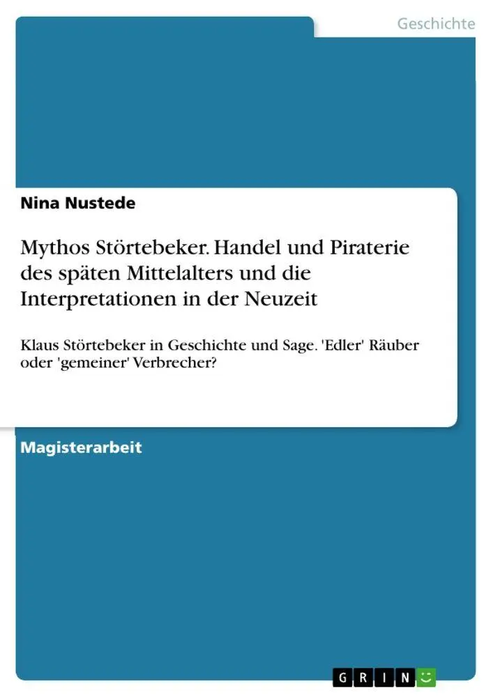 Cover: 9783640183708 | Mythos Störtebeker. Handel und Piraterie des späten Mittelalters...