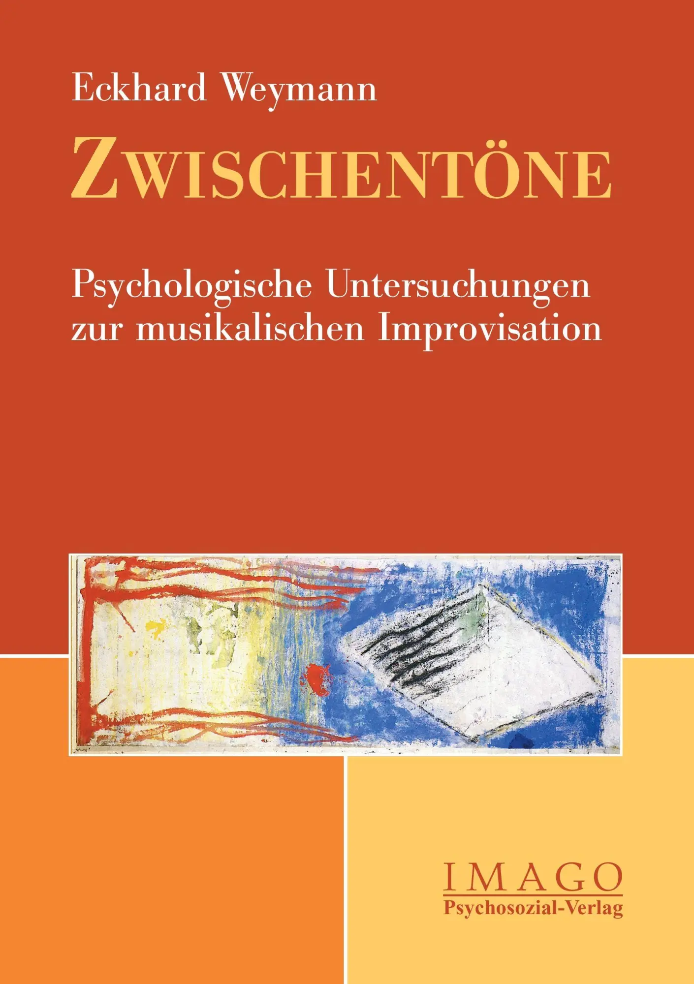 Cover: 9783898063708 | Zwischentöne | Eckhard Weymann | Taschenbuch | Imago | 221 S. | 2004