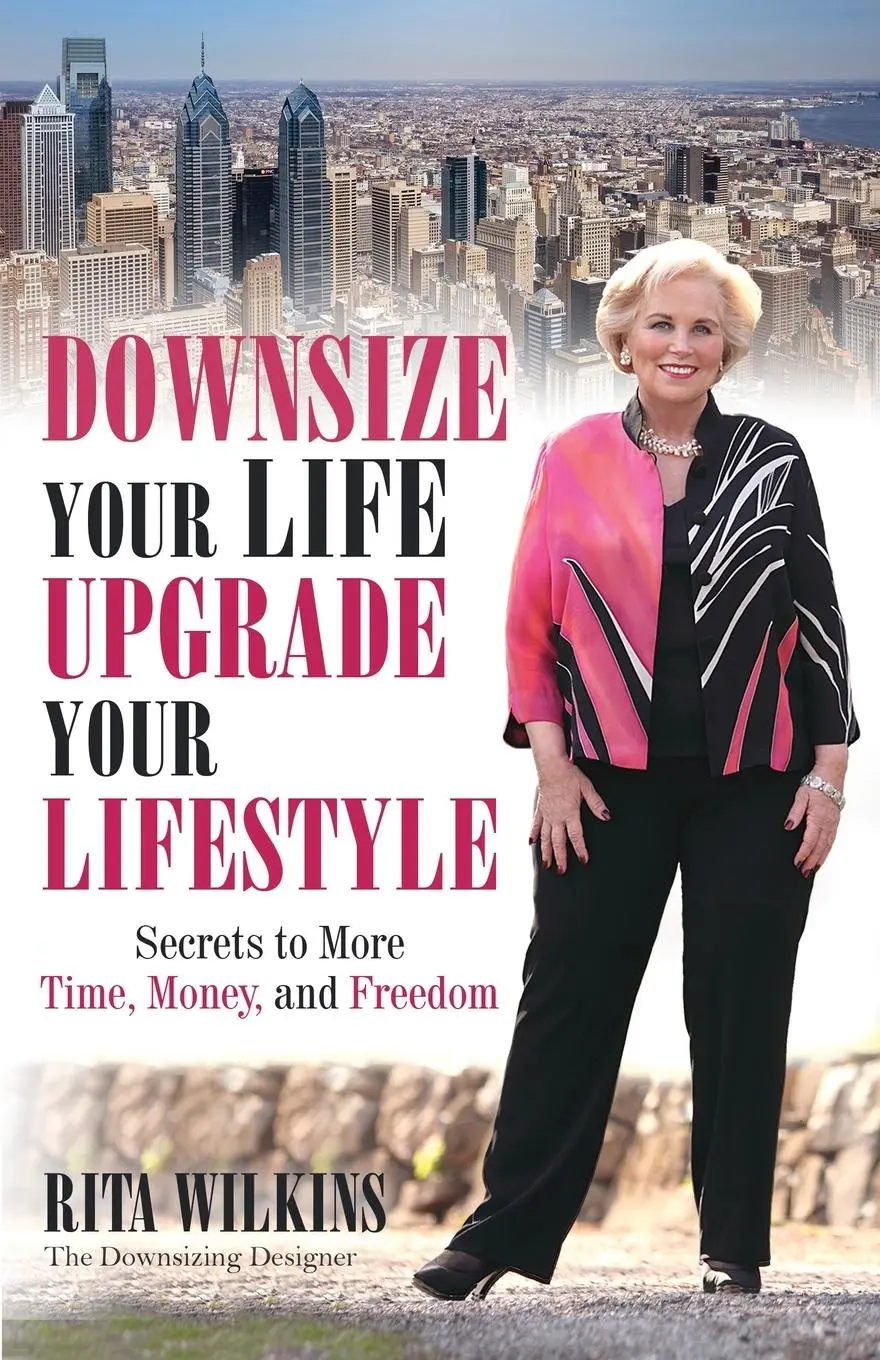 Cover: 9781733433808 | Downsize Your Life, Upgrade Your Lifestyle | Rita S. Wilkins | Buch