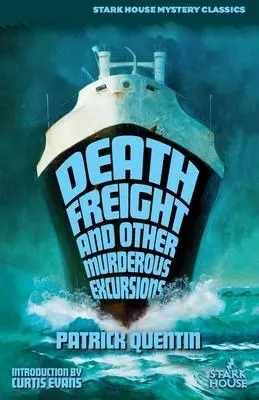Cover: 9781951473808 | Death Freight and Other Murderous Excursions | Patrick Quentin | Buch