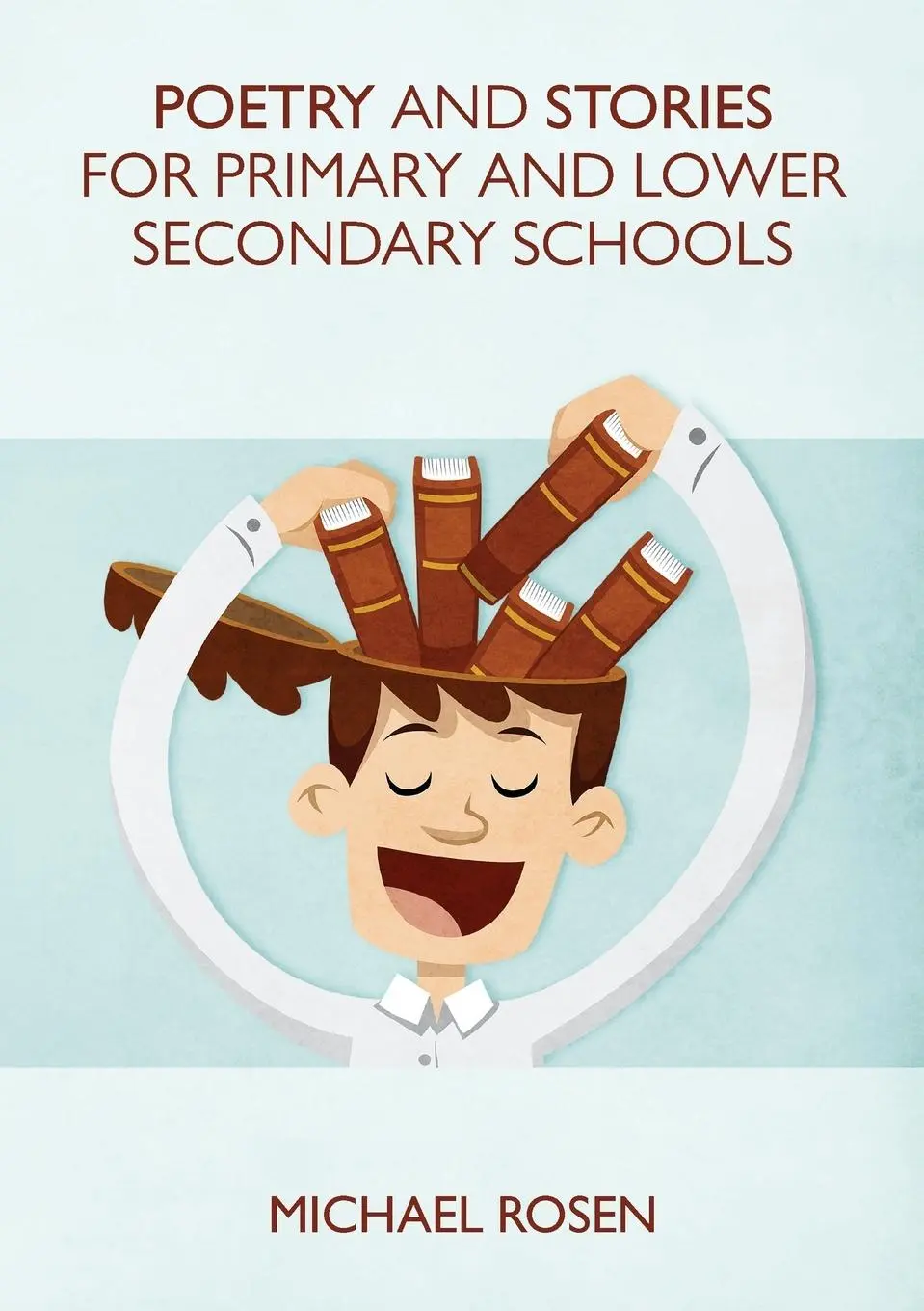 Cover: 9781999923808 | Poetry And Stories For Primary And Lower Secondary Schools | Rosen