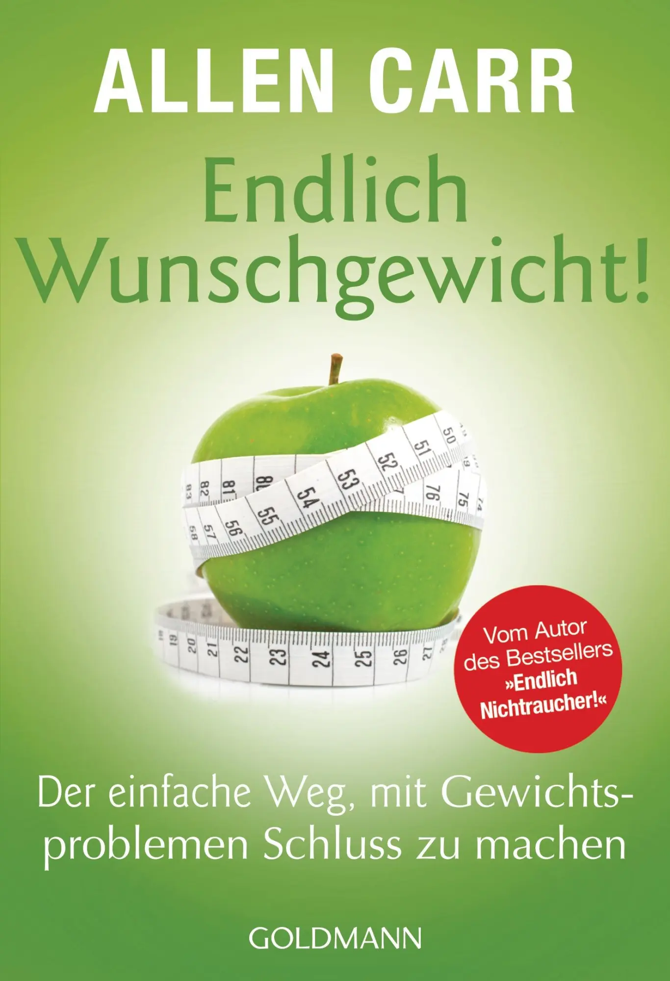 Cover: 9783442173808 | Endlich Wunschgewicht! | Allen Carr | Taschenbuch | 224 S. | Deutsch