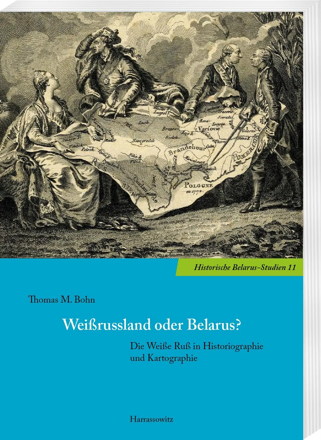 Cover: 9783447123808 | Weißrussland oder Belarus? | Thomas M. Bohn | Taschenbuch | VIII
