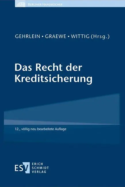 Cover: 9783503243808 | Das Recht der Kreditsicherung | Buch | Berliner Handbücher | XLVII