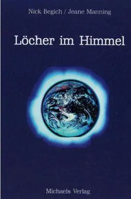 Cover: 9783895393808 | Löcher im Himmel | Nick Begich (u. a.) | Buch | 360 S. | Deutsch