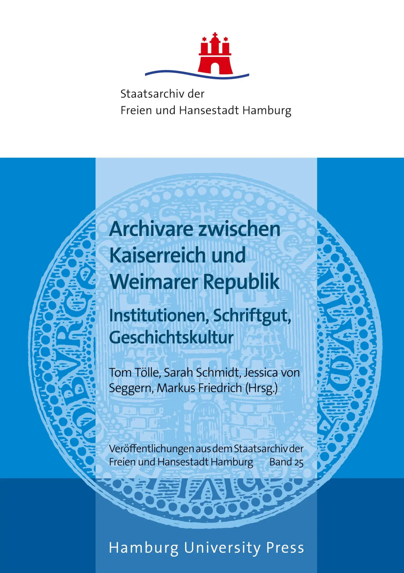 Cover: 9783943423808 | Archivare zwischen Kaiserreich und Weimarer Republik | Toelle (u. a.)