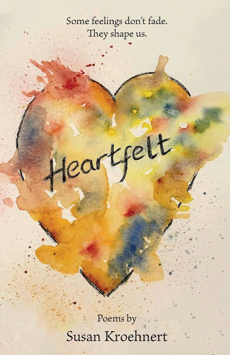 Cover: 9783982893808 | Heartfelt | Susan Kroehnert | Taschenbuch | Englisch | 2026