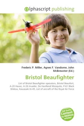 Bristol Beaufighter | Frederic P. Miller (u. a.) | Taschenbuch | Englisch | Alphascript Publishing | EAN 9786130233808 - Miller, Frederic P.