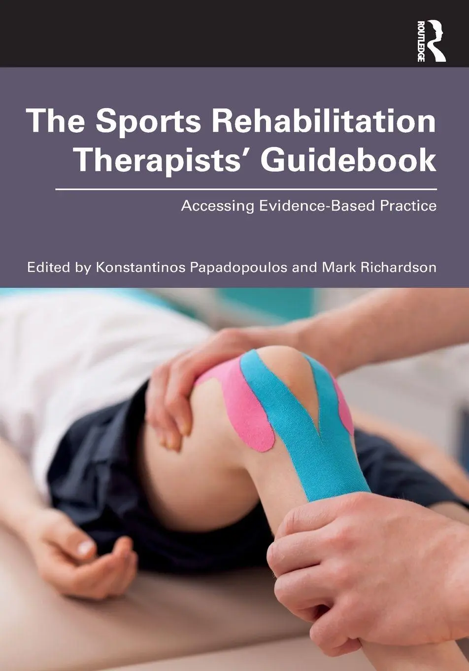 Cover: 9780367773908 | The Sports Rehabilitation Therapists' Guidebook | Papadopoulos (u. a.)