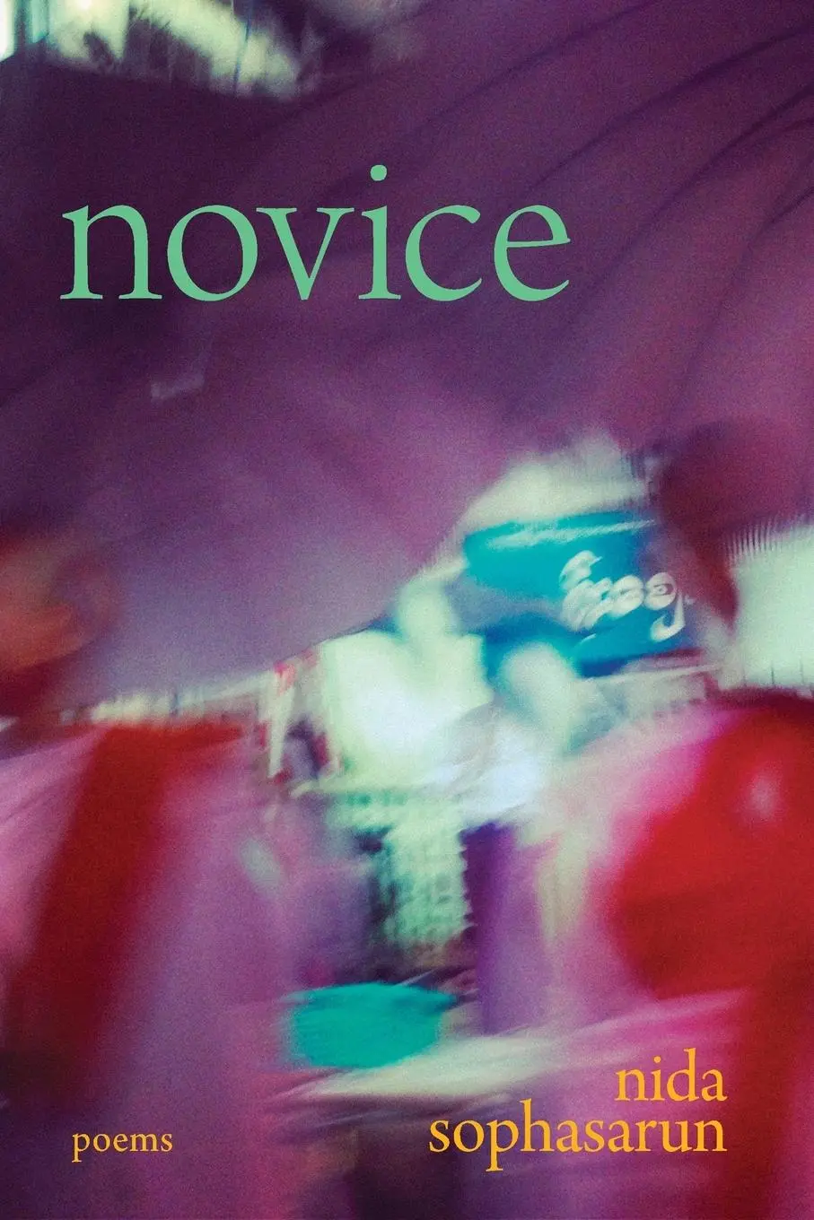 Cover: 9780807183908 | Novice | Poems | Nida Sophasarun | Taschenbuch | Englisch | 2025