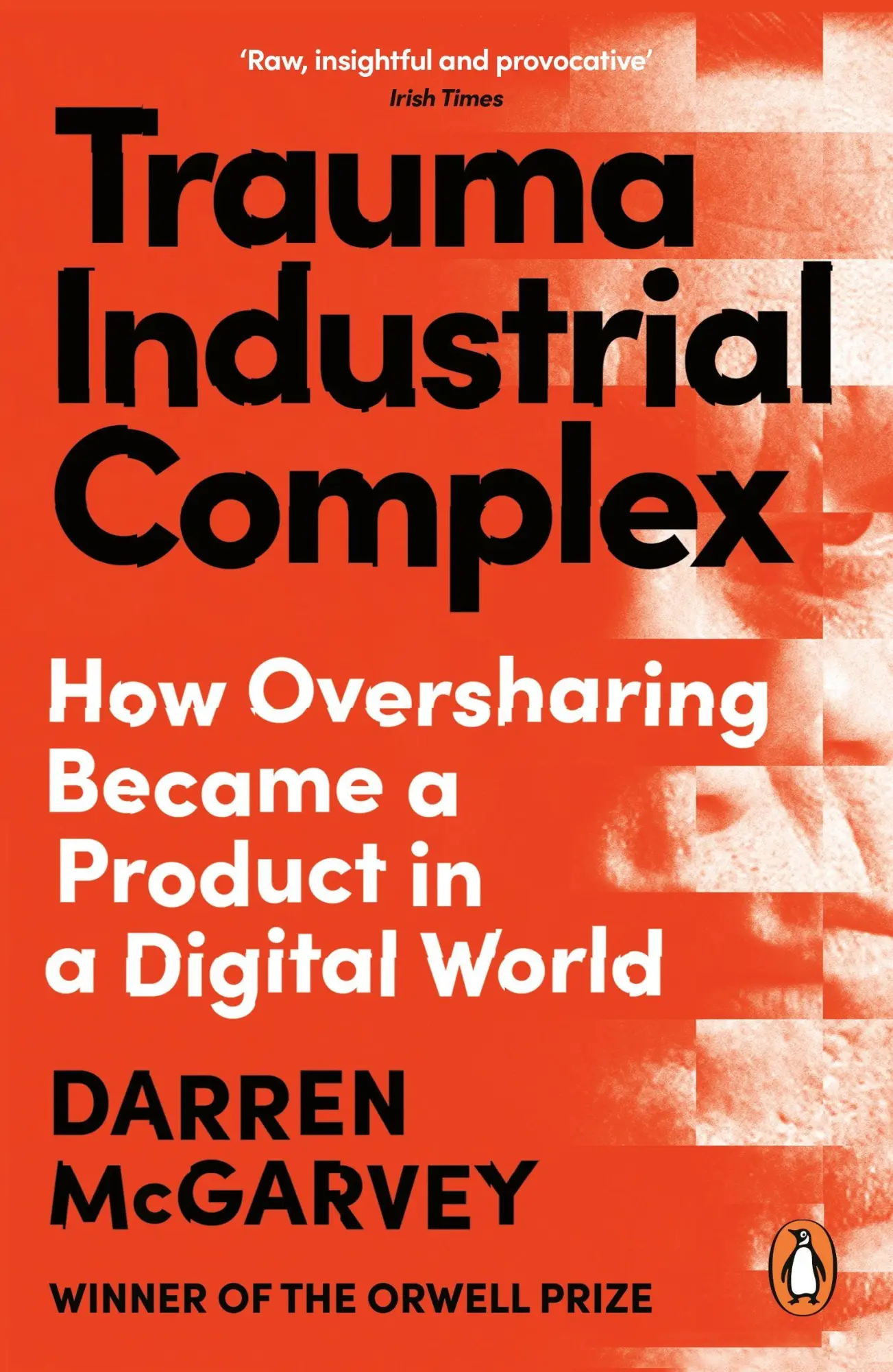 Cover: 9781529103908 | Trauma Industrial Complex | Darren McGarvey | Taschenbuch | Englisch