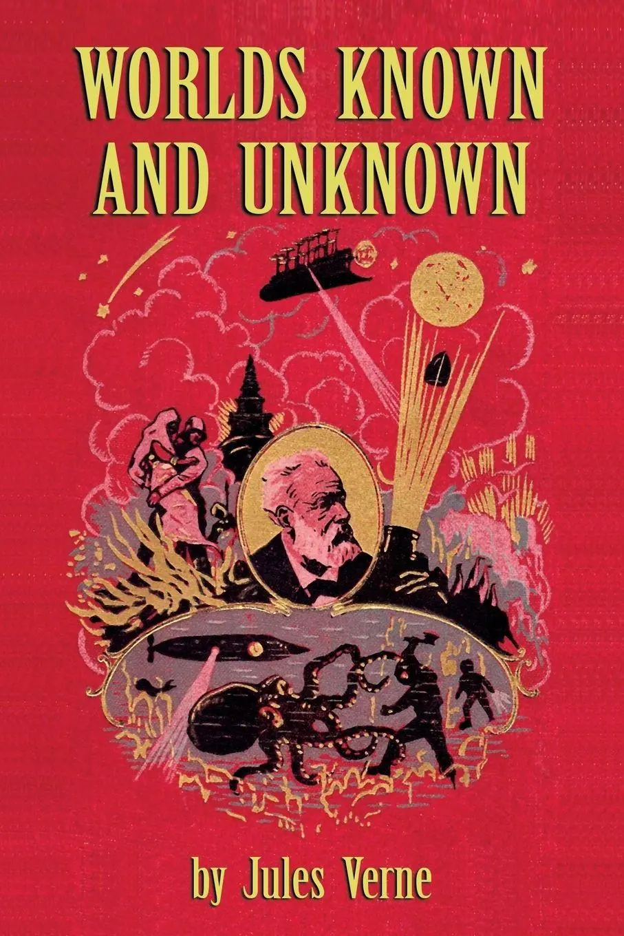 Cover: 9781629333908 | Worlds Known and Unknown | Jules Verne (u. a.) | Taschenbuch | 2018