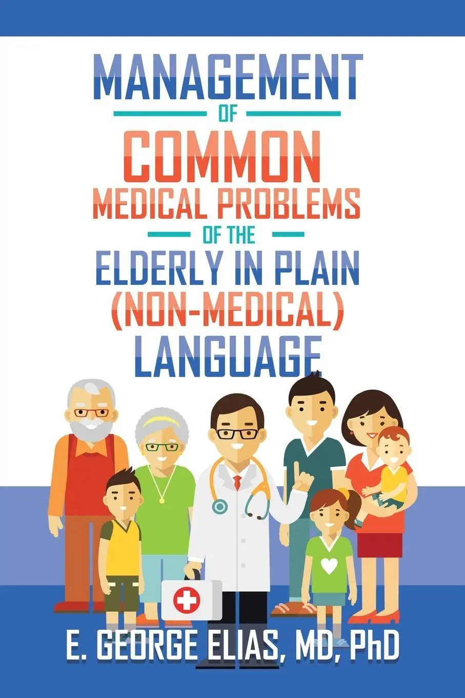Cover: 9781982223908 | Management of Common Medical Problems of the Elderly in Plain...