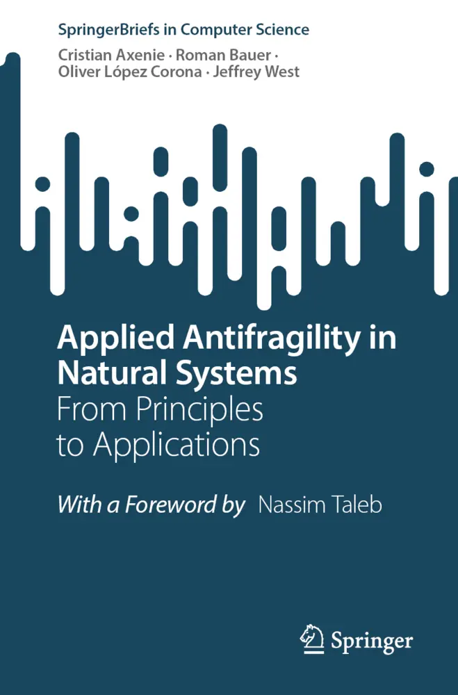 Cover: 9783031903908 | Applied Antifragility in Natural Systems | Cristian Axenie (u. a.)