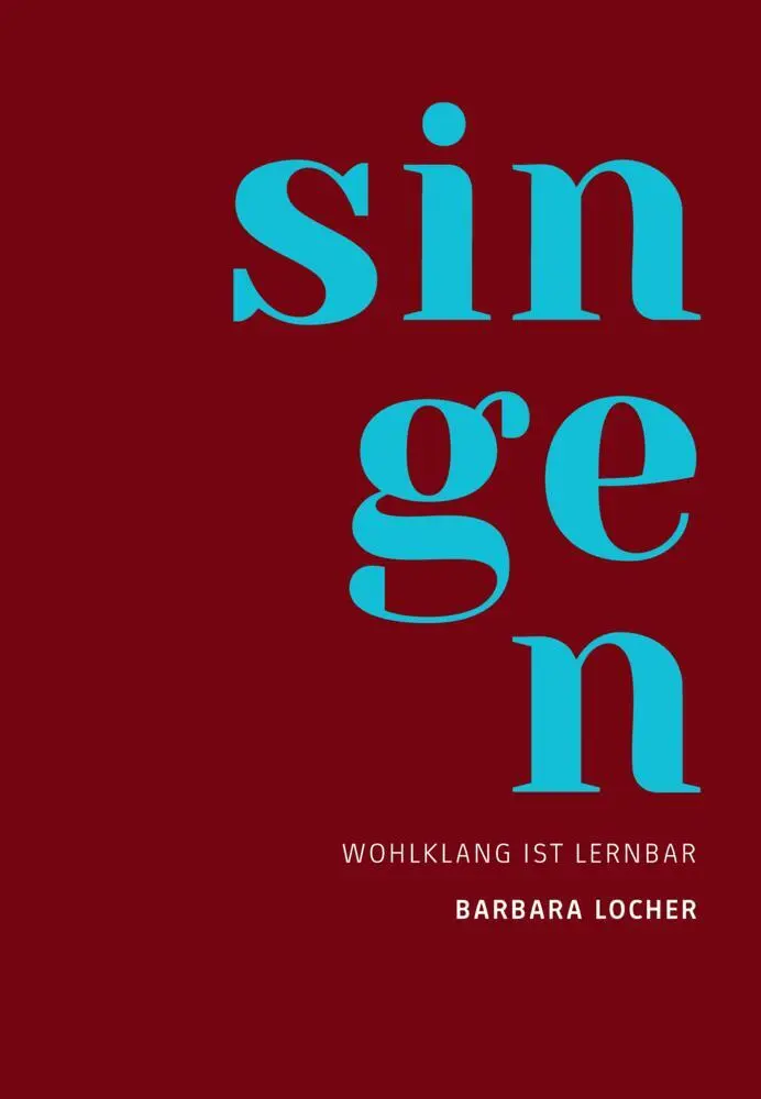 Cover: 9783384753908 | Singen | Barbara Locher | Taschenbuch | 212 S. | Deutsch | 2025