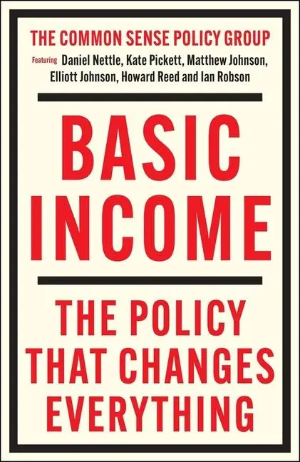 Cover: 9781447374008 | Basic Income | The Policy That Changes Everything | Johnson (u. a.)