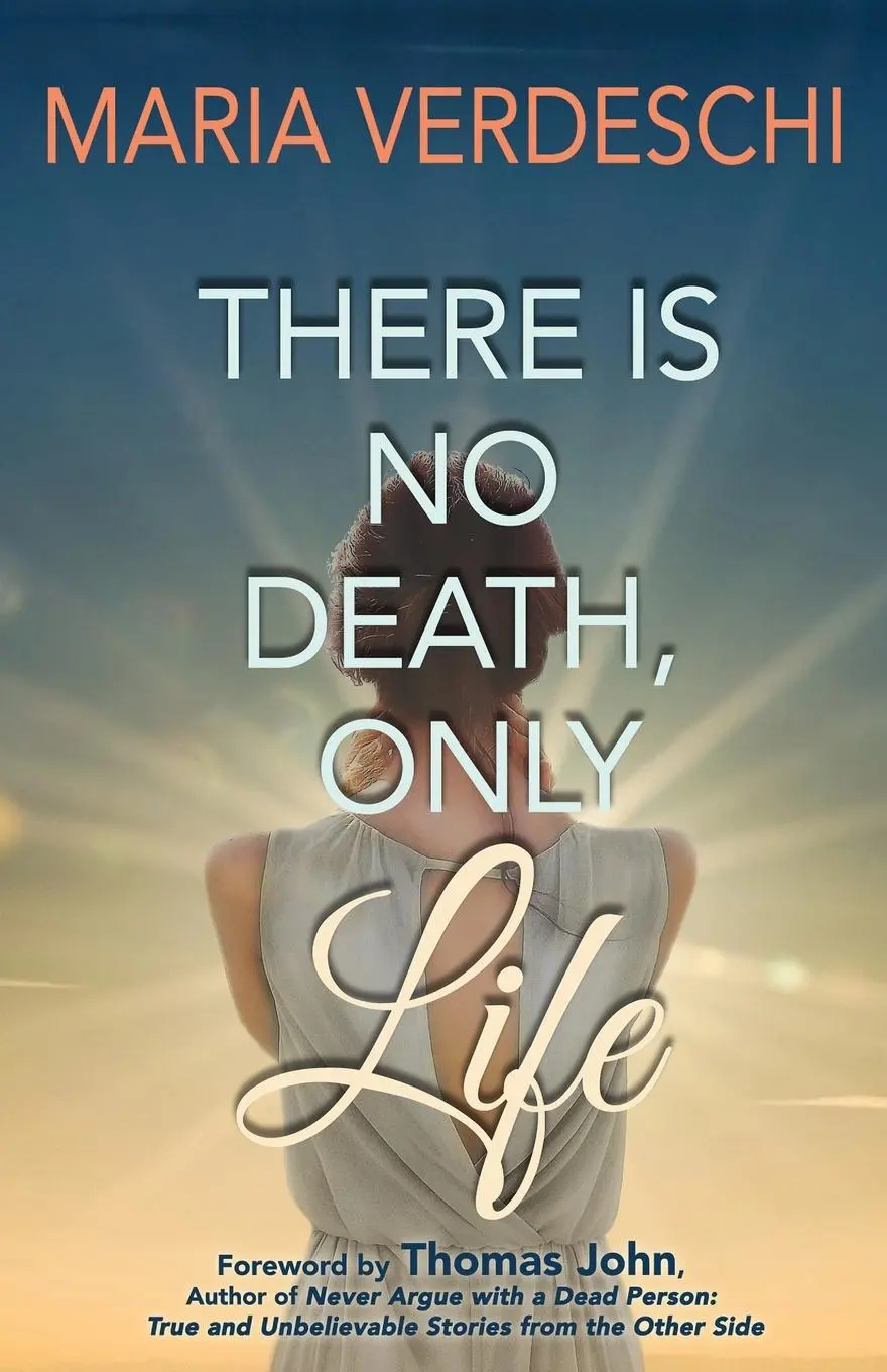 Cover: 9781733934008 | There Is No Death, Only Life | Maria Verdeschi | Taschenbuch | 2019