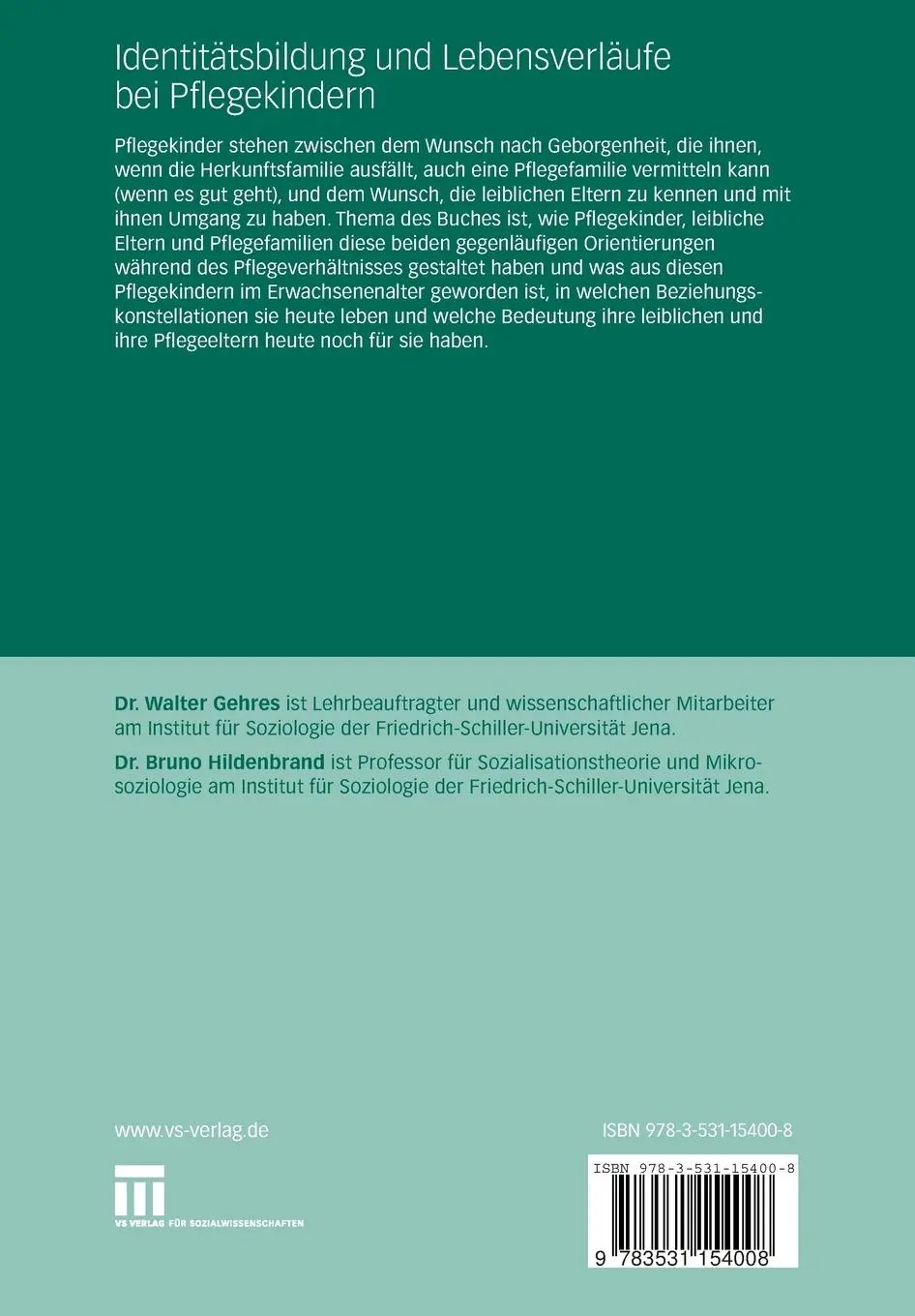 Rückseite: 9783531154008 | Identitätsbildung und Lebensverläufe bei Pflegekindern | Taschenbuch