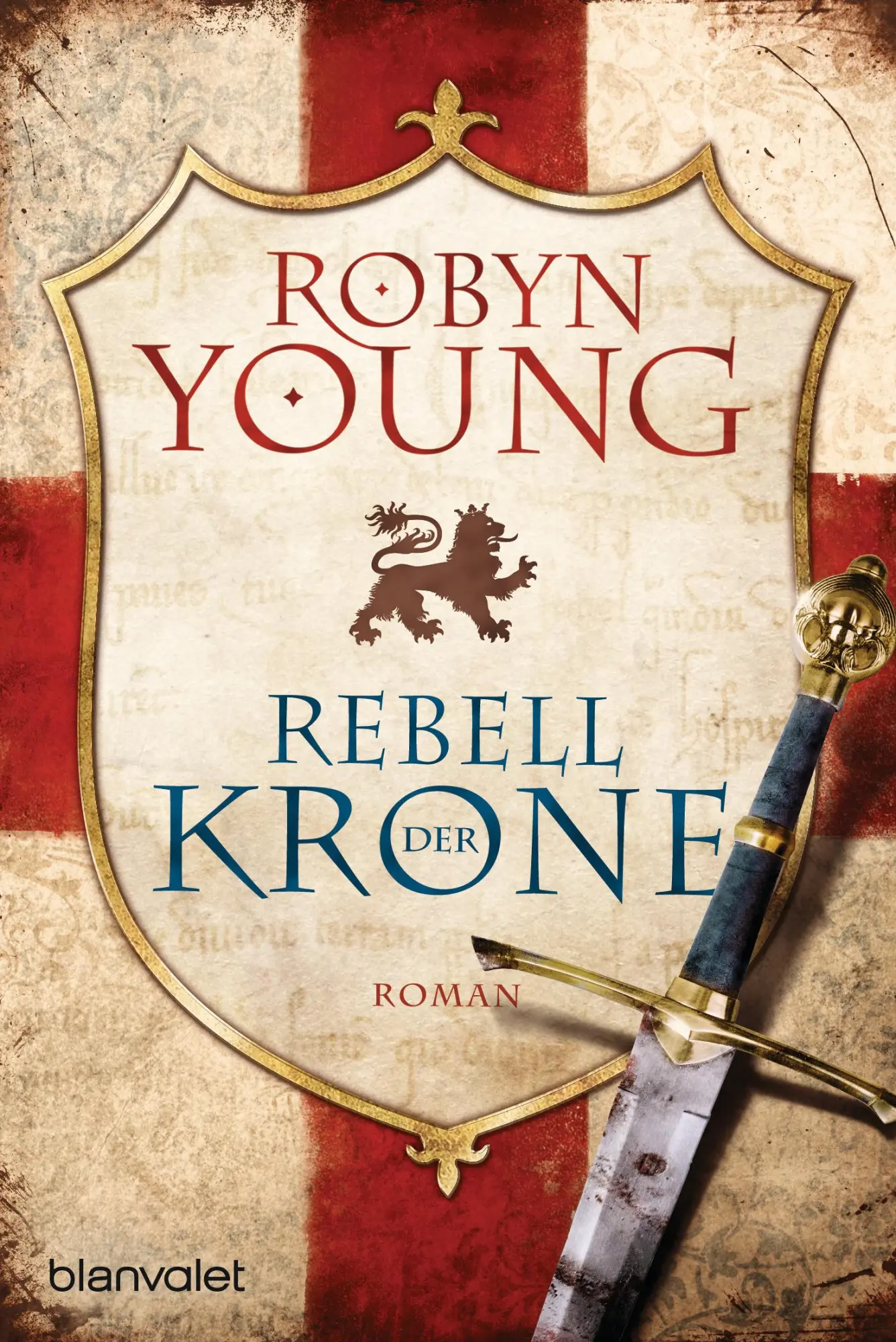 Cover: 9783734104008 | Rebell der Krone | Robyn Young | Taschenbuch | Robert The Bruce | 2017