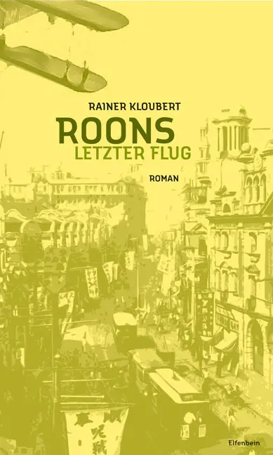 Cover: 9783941184008 | Roons letzter Flug | Roman | Rainer Kloubert | Buch | 184 S. | Deutsch