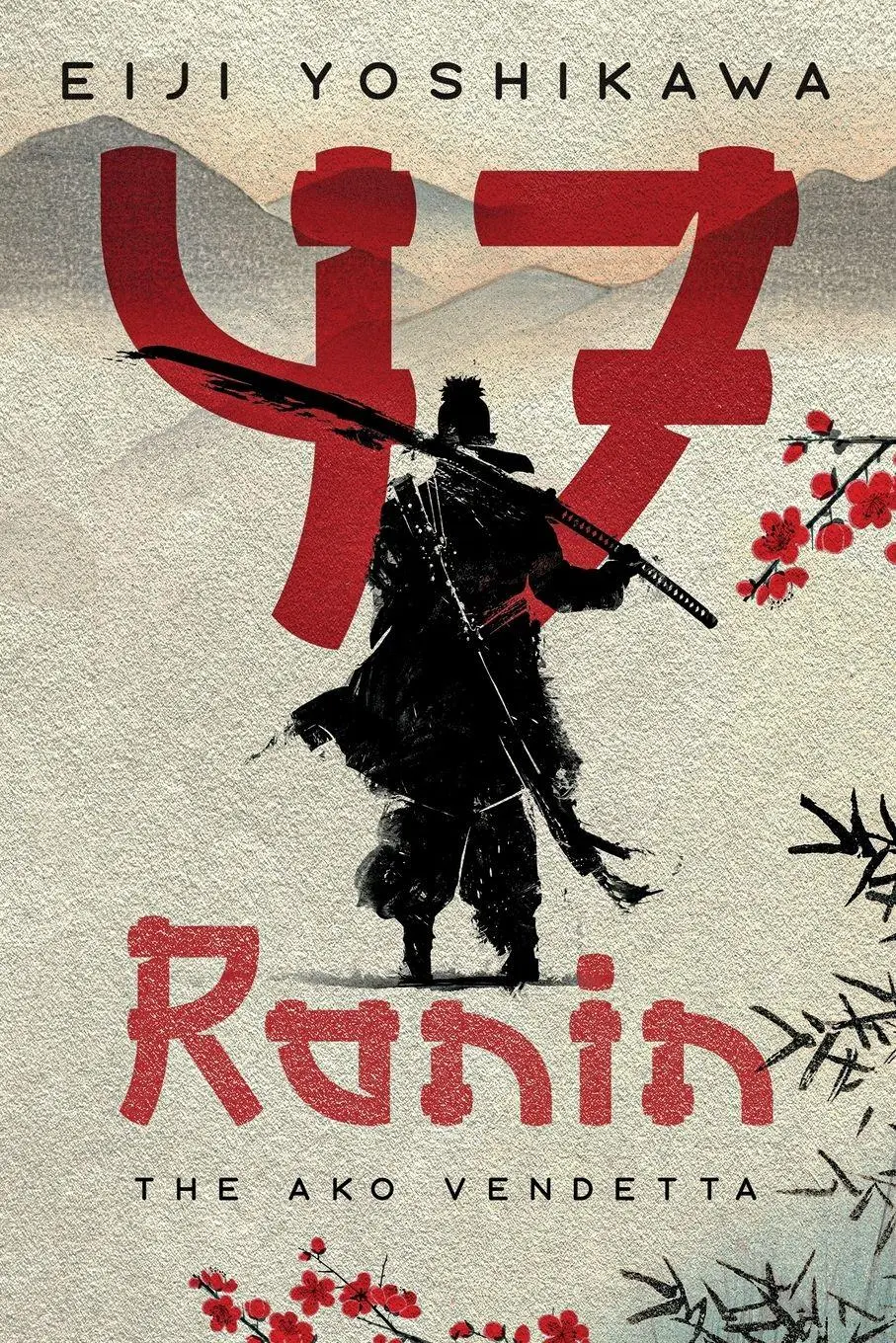 Cover: 9798994524008 | 47 Ronin | Eiji Yoshikawa | Taschenbuch | Englisch | 2026