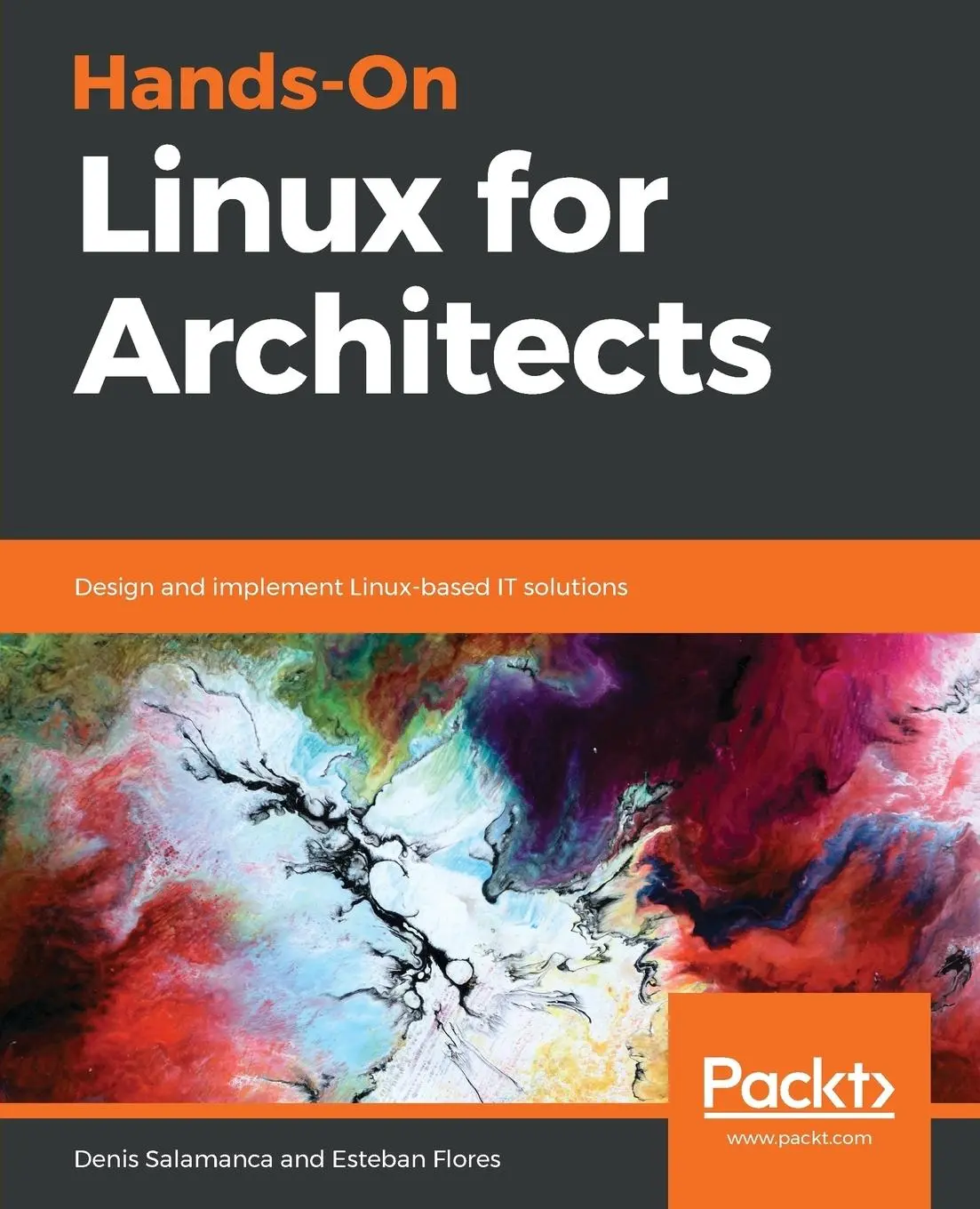 Cover: 9781789534108 | Hands-On Linux for Architects | Denis Salamanca (u. a.) | Taschenbuch