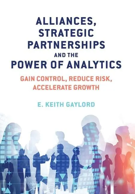 Cover: 9781792334108 | Alliances, Strategic Partnerships and the Power of Analytics | Gaylord