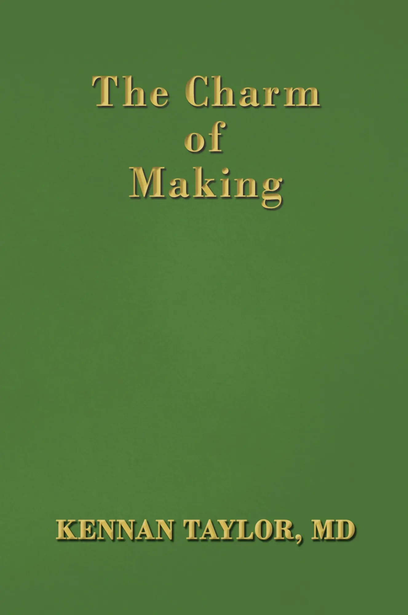 Cover: 9781923174108 | The Charm of Making | MD Kennan Kennan Taylor | Taschenbuch | Englisch