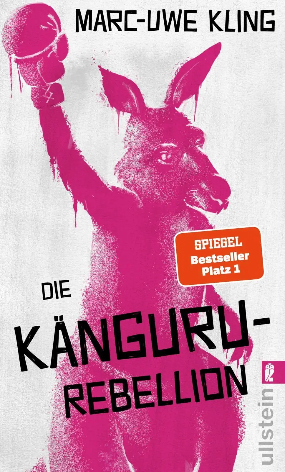 Cover: 9783548074108 | Die Känguru-Rebellion | Der fünfte Band der Känguru-Reihe | Kling