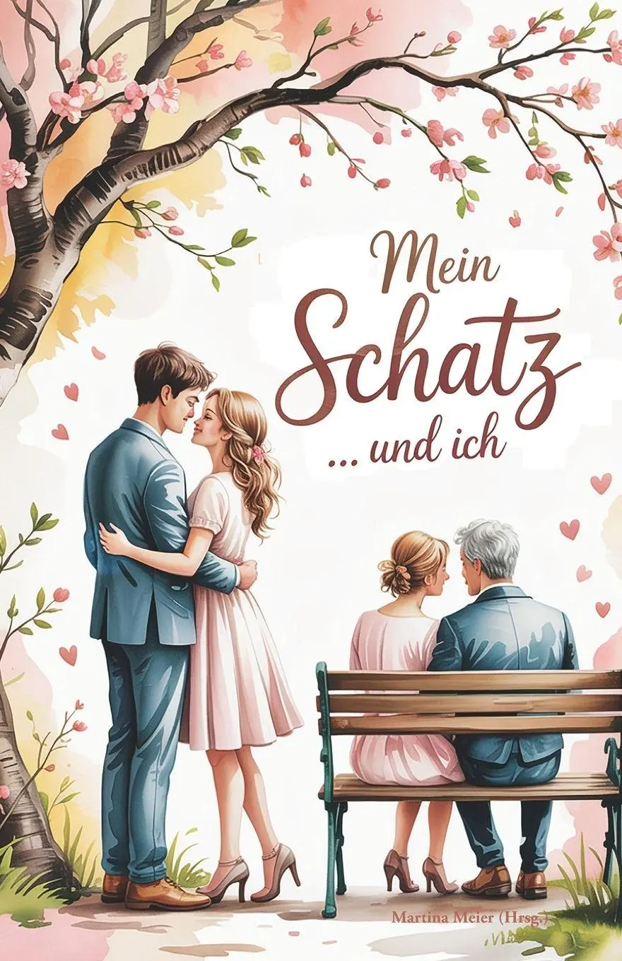 Cover: 9783990514108 | Mein Schatz ... und ich - Liebesgeschichten und Hochzeitsdinge | Meier