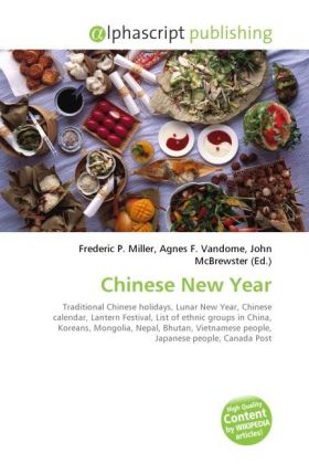 Chinese New Year | Frederic P. Miller (u. a.) | Taschenbuch | Englisch | Alphascript Publishing | EAN 9786130274108 - Miller, Frederic P.