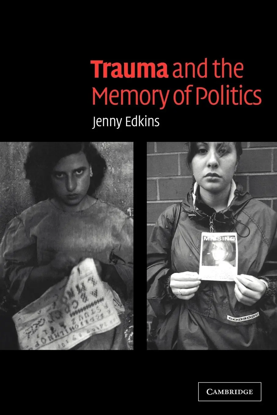 Cover: 9780521534208 | Trauma and the Memory of Politics | Jenny Edkins (u. a.) | Taschenbuch