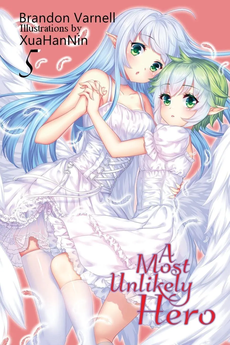 Cover: 9780998994208 | A Most Unlikely Hero, Volume 5 | A Sci-Fi Harem Light Novel | Varnell