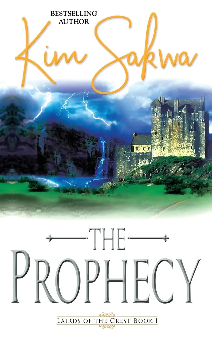 Cover: 9781737114208 | The Prophecy | A Scottish Historical Time Travel Romance | Kim Sakwa