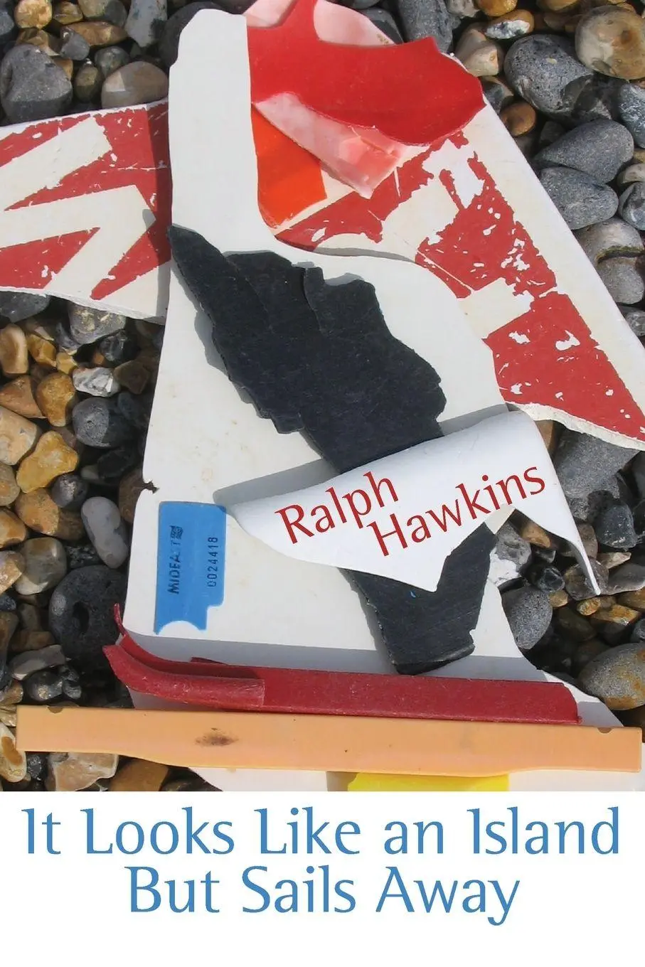 Cover: 9781848614208 | It Looks Like an Island But Sails Away | Ralph Hawkins | Taschenbuch
