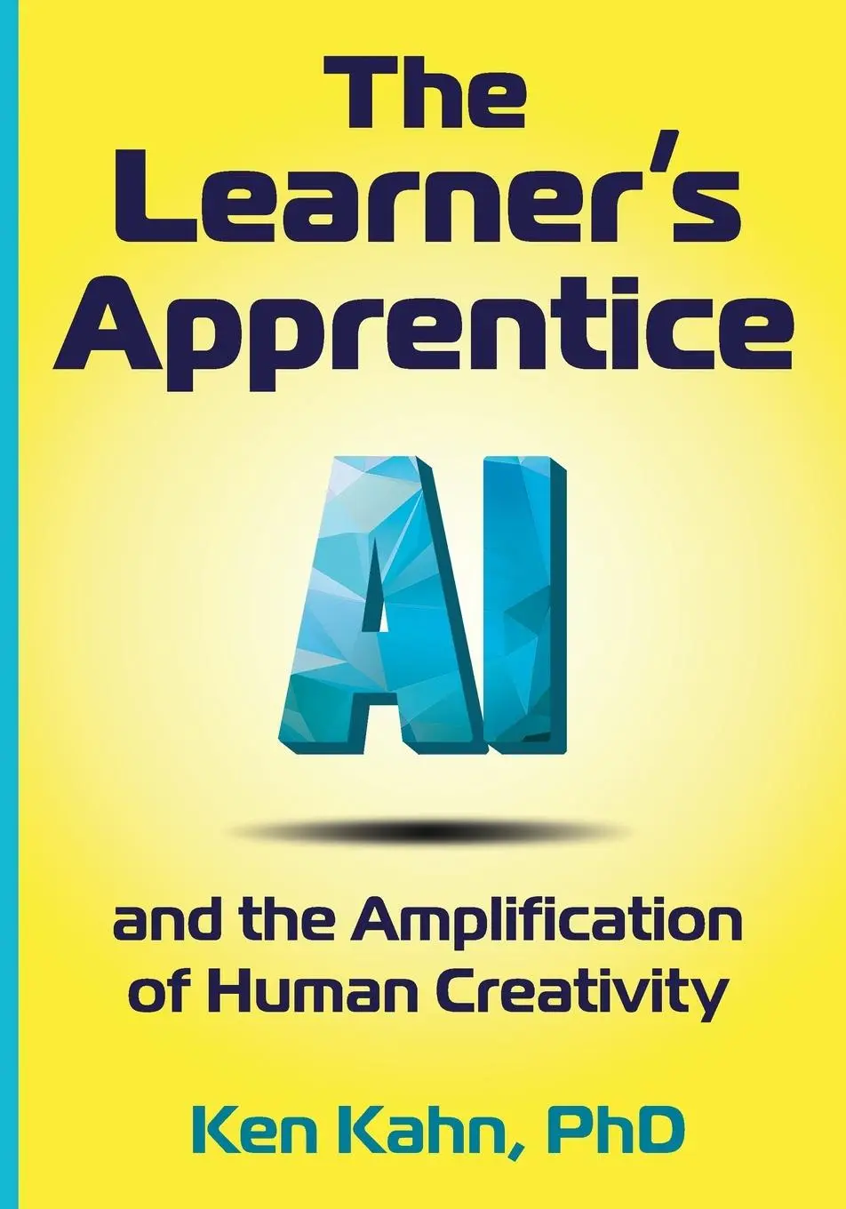 Cover: 9781955604208 | The Learner's Apprentice | Ken Kahn | Taschenbuch | Englisch | 2025