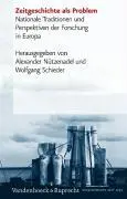 Cover: 9783525364208 | Zeitgeschichte als Problem | Alexander Nützenadel | Taschenbuch | 2004