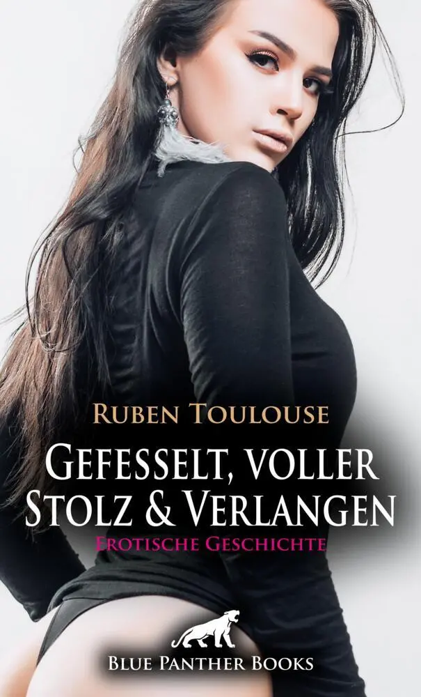 Cover: 9783756104208 | Gefesselt, voller Stolz und Verlangen Erotische Geschichte + 1...