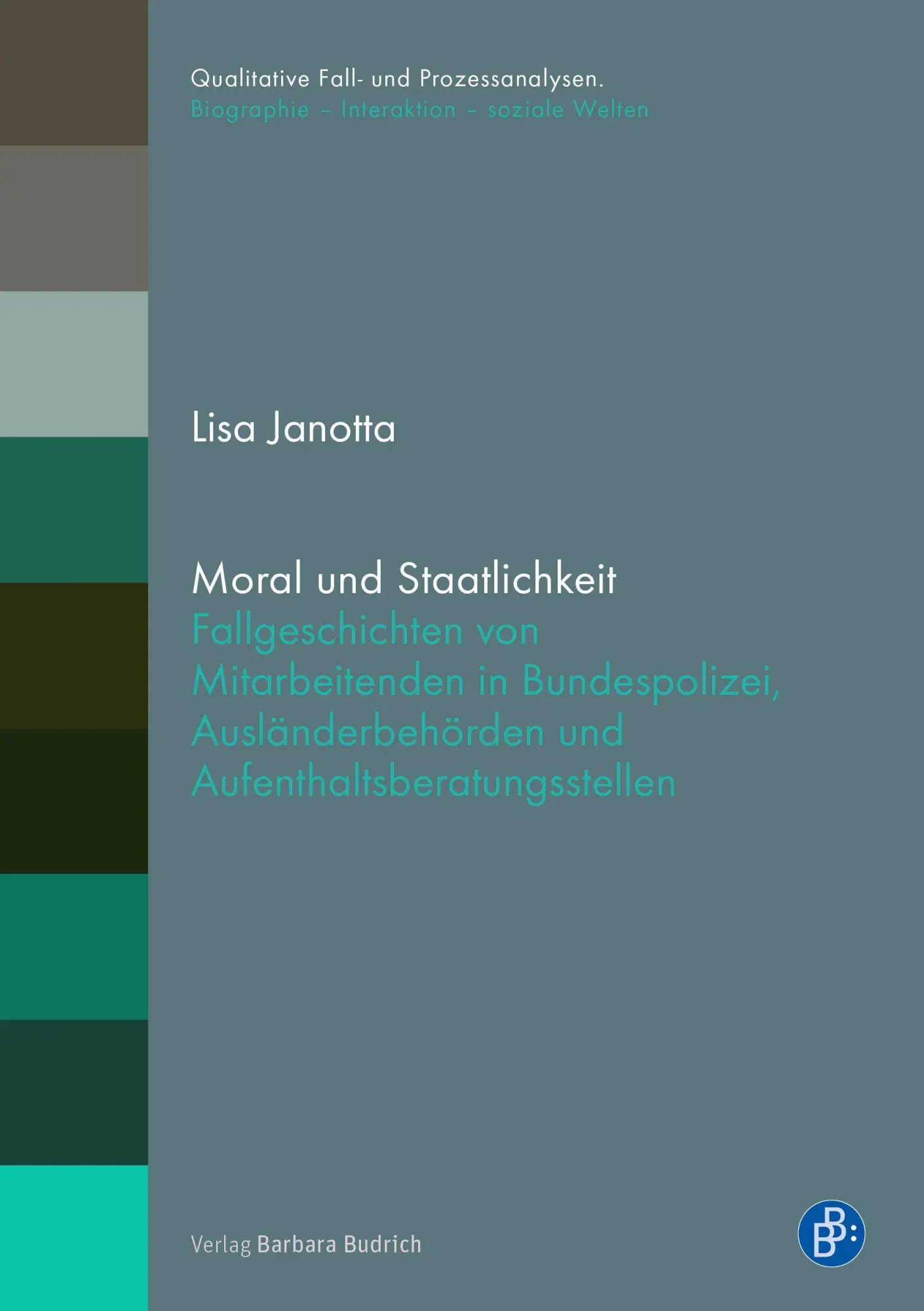 Cover: 9783847424208 | Moral und Staatlichkeit | Lisa Janotta | Taschenbuch | 303 S. | 2020