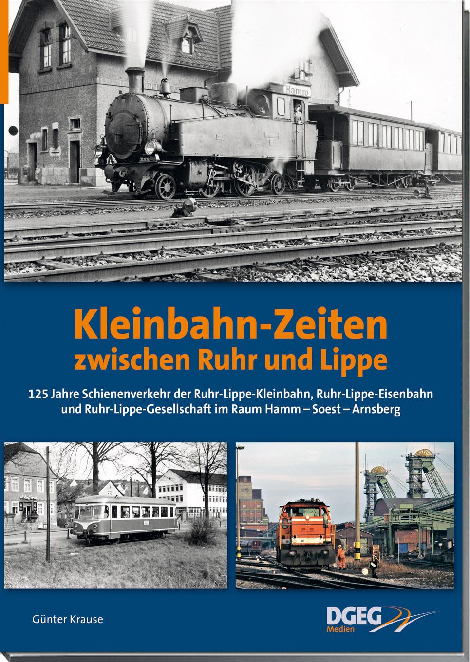 Cover: 9783946594208 | Kleinbahn-Zeiten zwischen Ruhr und Lippe | Günter Krause | Buch | 2023
