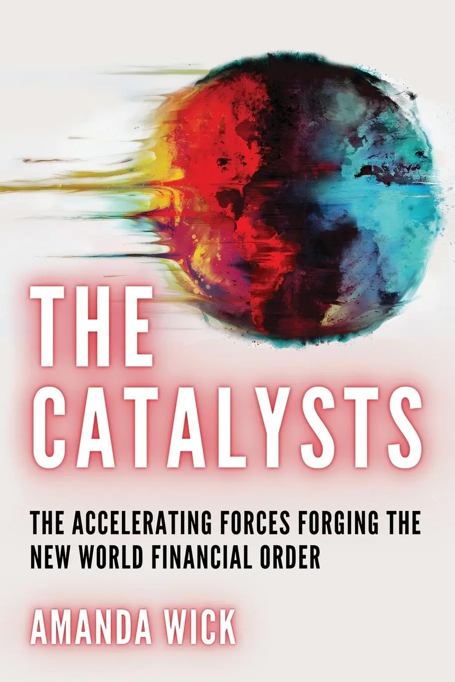Cover: 9798990924208 | The Catalysts | Amanda Wick | Taschenbuch | Englisch | 2025
