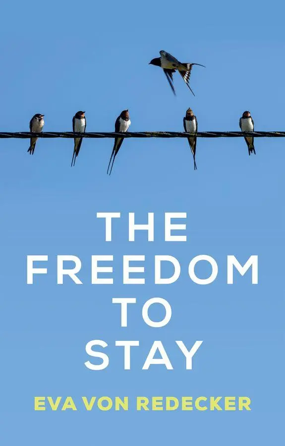 Cover: 9781509574308 | The Freedom to Stay | Eva von Redecker | Taschenbuch | Englisch | 2026