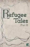 Cover: 9781910974308 | Refugee Tales | Volume II | Caroline Bergvall (u. a.) | Taschenbuch