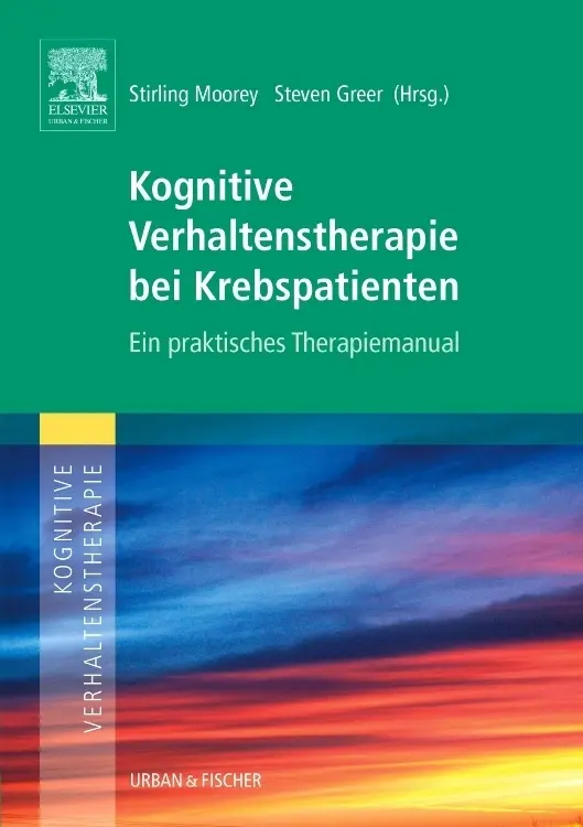 Cover: 9783437244308 | Kognitive Verhaltenstherapie bei Krebspatienten | Steven Greer (u. a.)