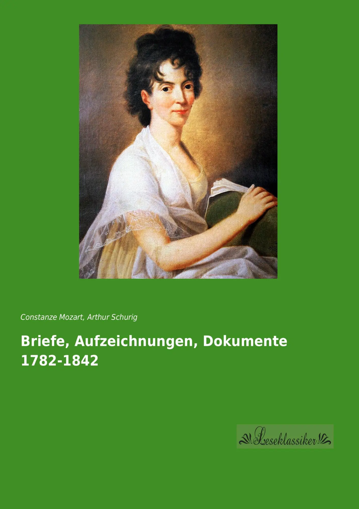 Cover: 9783955634308 | Briefe, Aufzeichnungen, Dokumente 1782-1842 | Constanze Mozart | Buch
