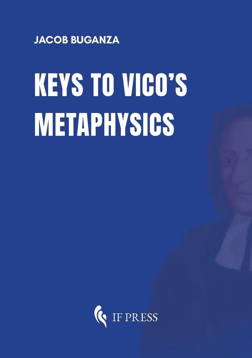 Cover: 9788867884308 | Keys to Vico's Metaphysics | Jacob Buganza | Taschenbuch | Englisch