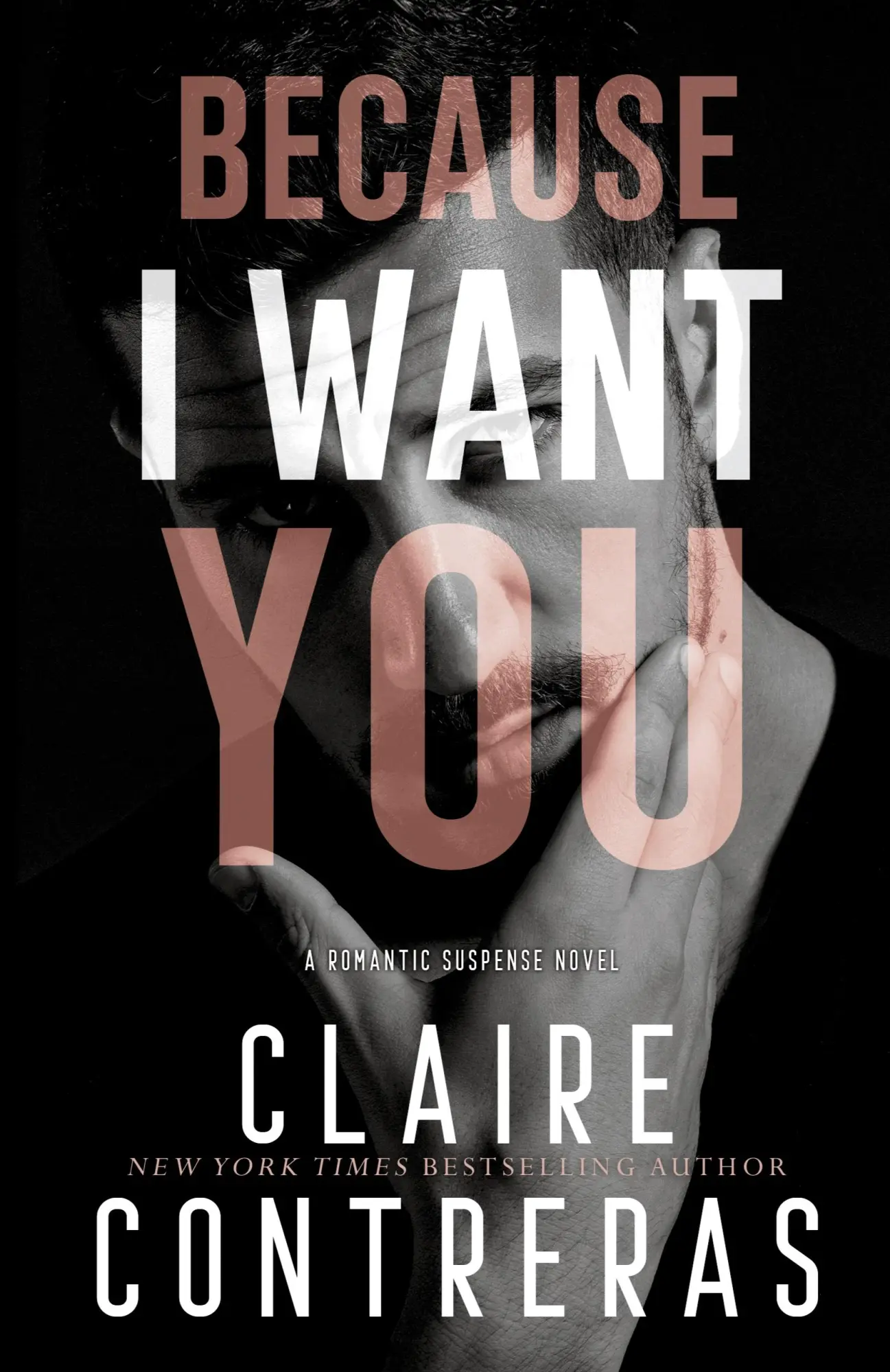Cover: 9780999584408 | Because I Want You | Claire Contreras | Taschenbuch | Englisch | 2022