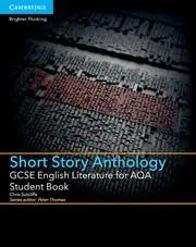 Cover: 9781107454408 | GCSE English Literature for Aqa Short Story Anthology Student Book
