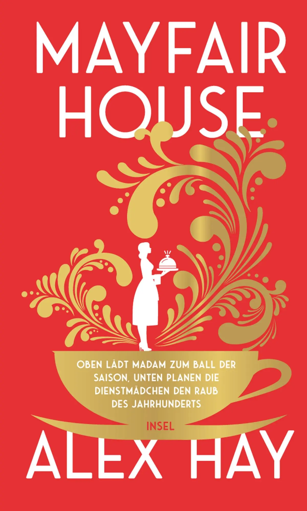 Cover: 9783458644408 | Mayfair House | Alex Hay | Buch | 405 S. | Deutsch | 2024